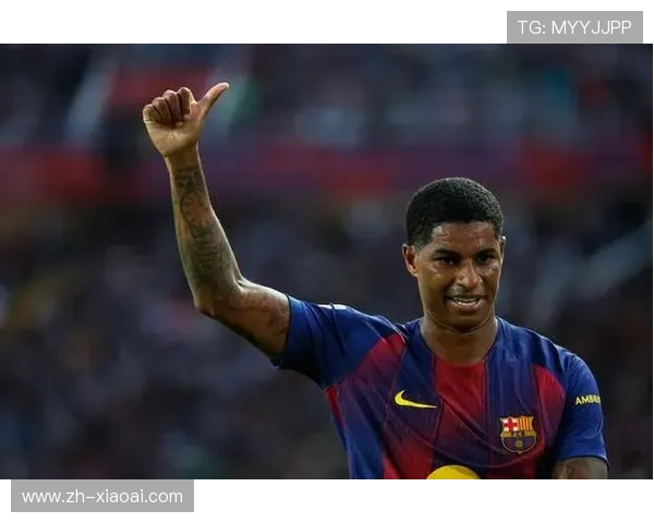 拉什福德巴塞罗那焕发新生，连续七场比赛贡献进球或助攻